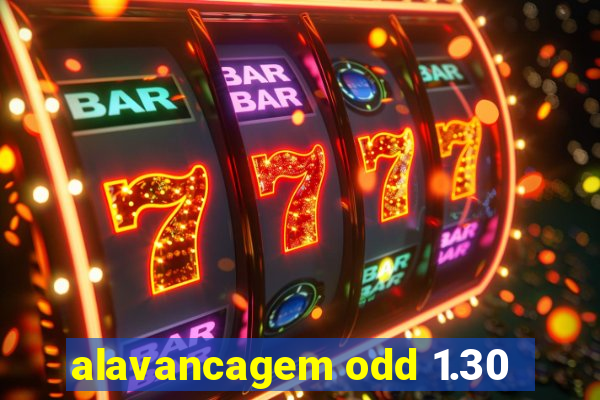 alavancagem odd 1.30